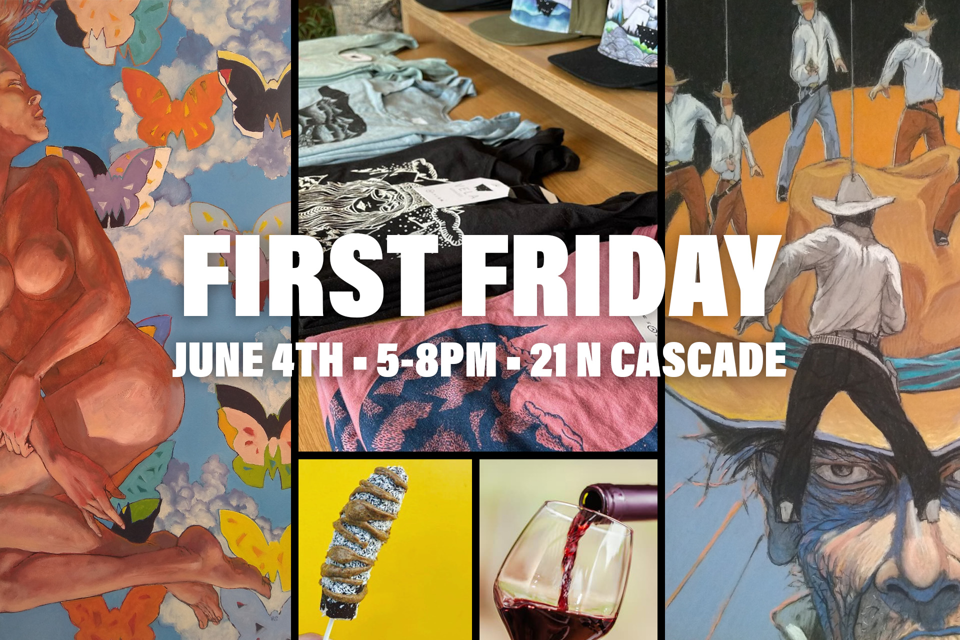 first friday art show june 4th 2021 with rich sprankle vela apparel brrrnana and wine